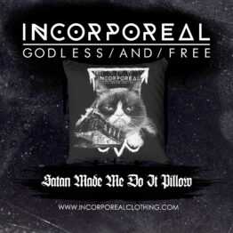 Incorporeal Satan Made Me Do It Pillow