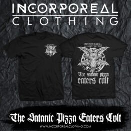 Incorporeal The Satanic Pizza Eaters Cult