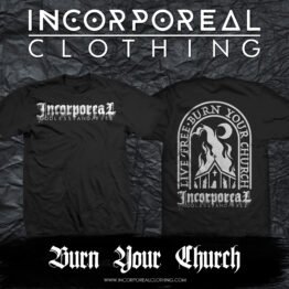 Incorporeal - Burn Your Church