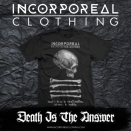 Incorporeal - Death Is The Answer